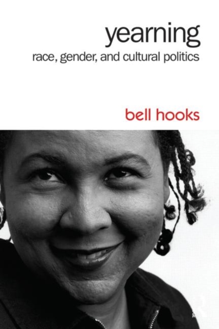 Yearning : Race, Gender, and Cultural Politics, Paperback / softback Book