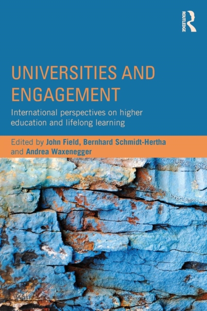 Universities and Engagement : International perspectives on higher education and lifelong learning, Paperback / softback Book