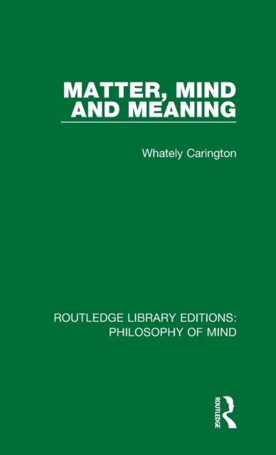 Matter, Mind and Meaning, Hardback Book