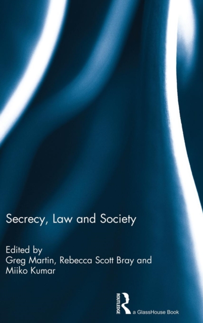 Secrecy, Law and Society, Hardback Book