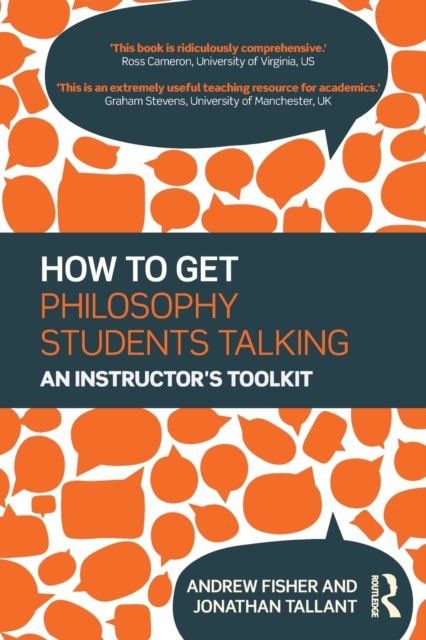 How to get Philosophy Students Talking : An Instructor's Toolkit, Paperback / softback Book