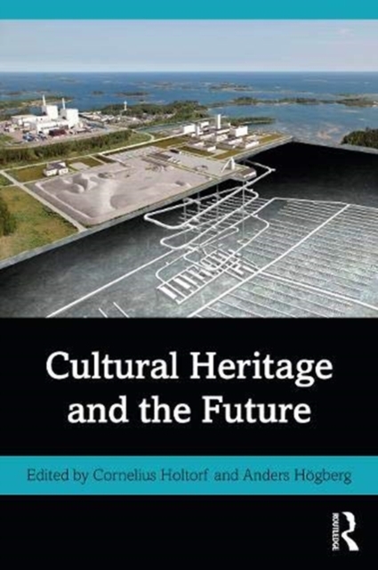 Cultural Heritage and the Future, Paperback / softback Book