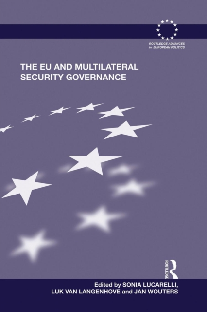 The EU and Multilateral Security Governance, Paperback / softback Book