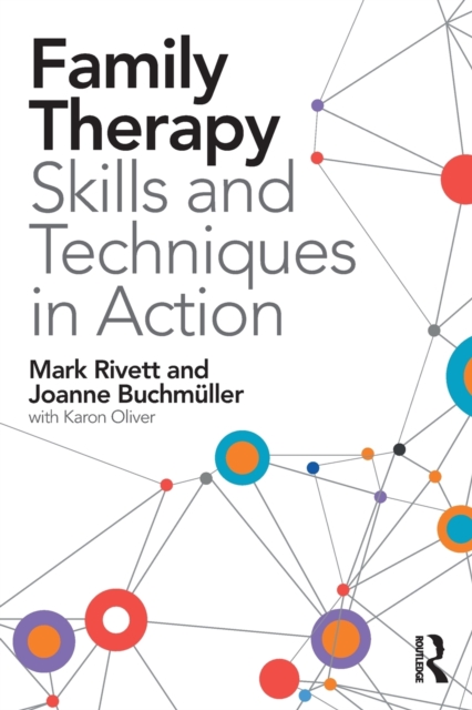 Family Therapy Skills and Techniques in Action, Paperback / softback Book