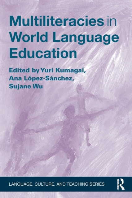 Multiliteracies in World Language Education, Paperback / softback Book