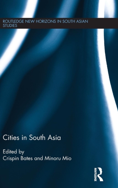 Cities in South Asia, Hardback Book