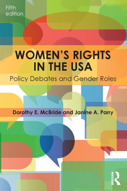 Women's Rights in the USA : Policy Debates and Gender Roles, Paperback / softback Book