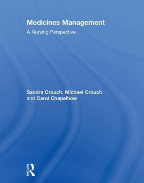 Medicines Management : A Nursing Perspective, Hardback Book