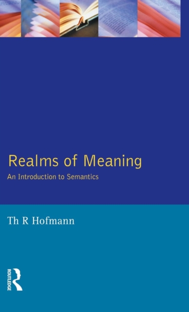 Realms of Meaning : An Introduction to Semantics, Hardback Book