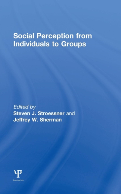 Social Perception from Individuals to Groups, Hardback Book