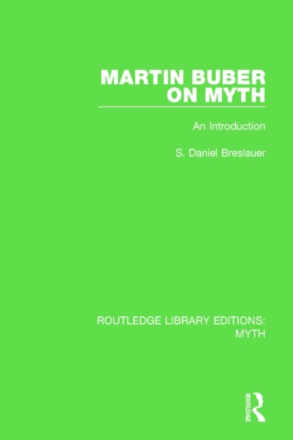 Martin Buber on Myth : An Introduction, Hardback Book