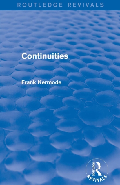 Continuities (Routledge Revivals), Paperback / softback Book