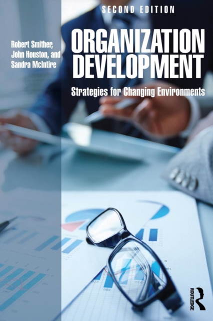 Organization Development : Strategies for Changing Environments, Paperback / softback Book