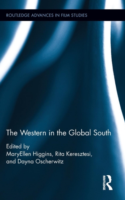 The Western in the Global South, Hardback Book