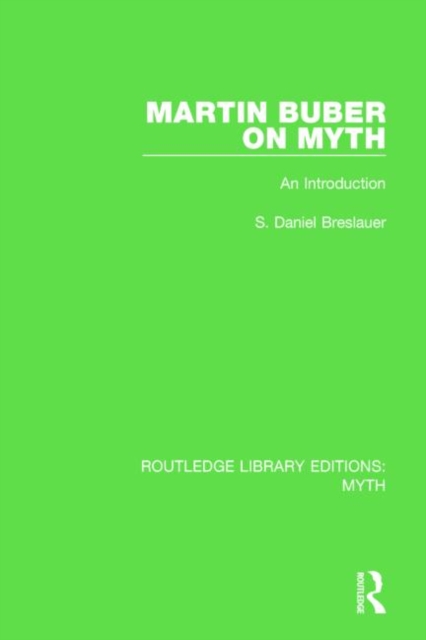 Martin Buber on Myth : An Introduction, Paperback / softback Book