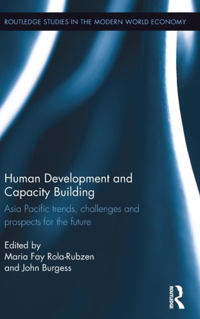 Human Development and Capacity Building : Asia Pacific trends, challenges and prospects for the future, Hardback Book