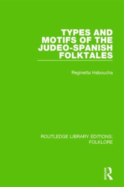 Types and Motifs of the Judeo-Spanish Folktales Pbdirect, Hardback Book