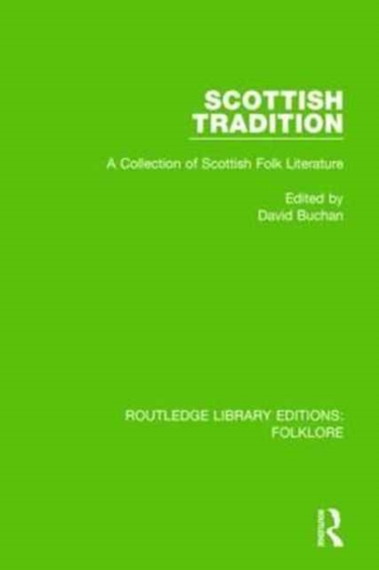 Scottish Tradition Pbdirect : A Collection of Scottish Folk Literature, Paperback / softback Book