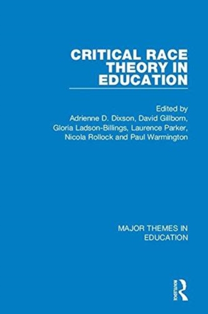 Critical Race Theory in Education (4-vol. set), Multiple-component retail product Book