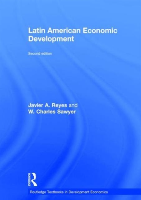 Latin American Economic Development, Hardback Book