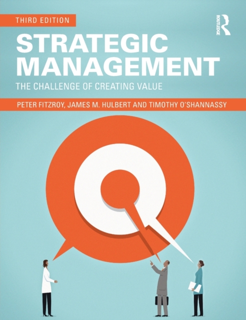 Strategic Management : The Challenge of Creating Value, Paperback / softback Book