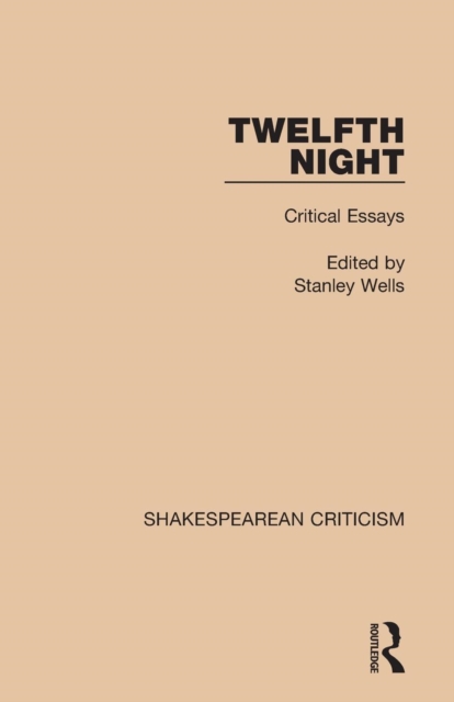 Twelfth Night : Critical Essays, Paperback / softback Book