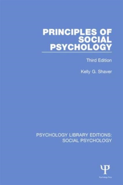 Principles of Social Psychology : Third Edition, Hardback Book