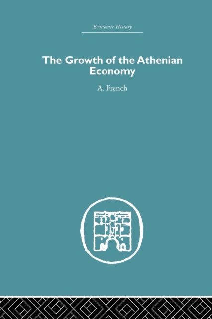 The Growth of the Athenian Economy, Paperback / softback Book