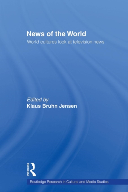 News of the World : World Cultures Look at Television News, Paperback / softback Book