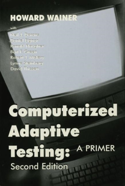 Computerized Adaptive Testing : A Primer, Paperback / softback Book