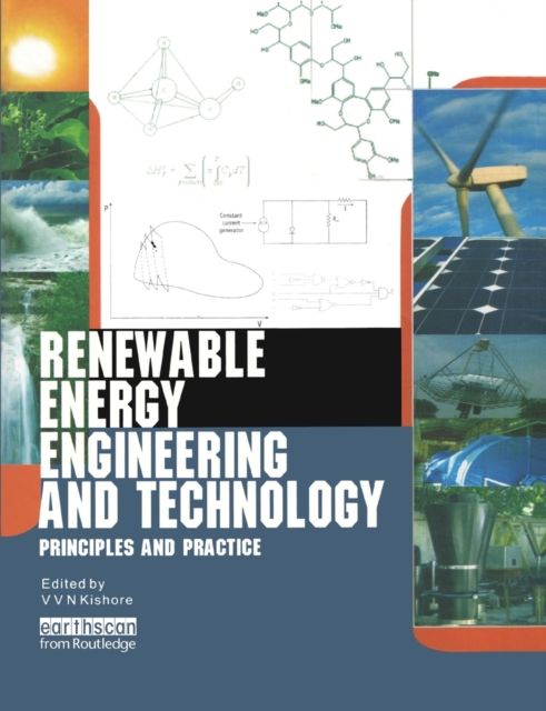 Renewable Energy Engineering and Technology : Principles and Practice, Paperback / softback Book