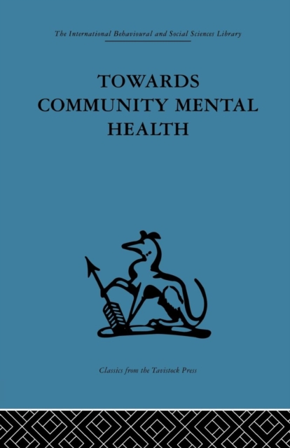 Towards Community Mental Health, Paperback / softback Book