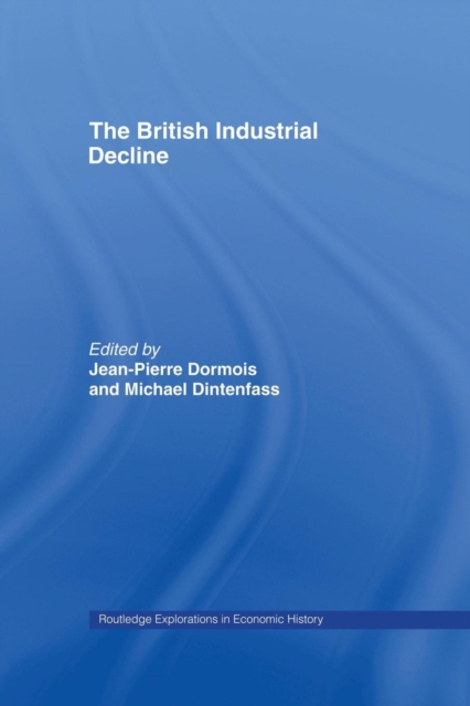 The British Industrial Decline, Paperback / softback Book