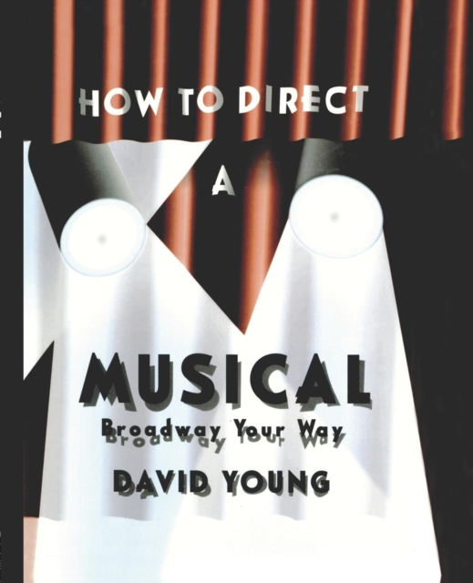 How to Direct a Musical, Paperback / softback Book