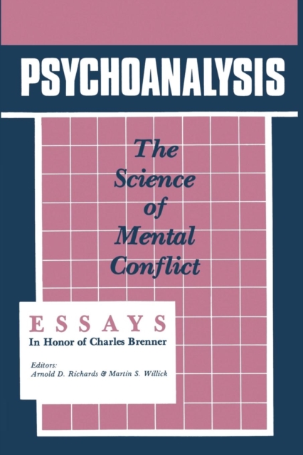 Psychoanalysis : The Science of Mental Conflict, Paperback / softback Book
