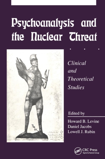 Psychoanalysis and the Nuclear Threat : Clinial and Theoretical Studies, Paperback / softback Book