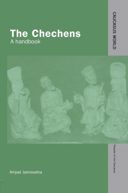 The Chechens : A Handbook, Paperback / softback Book