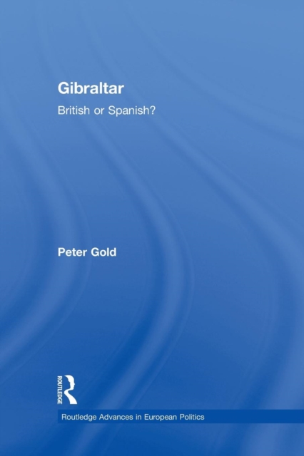Gibraltar : British or Spanish?, Paperback / softback Book