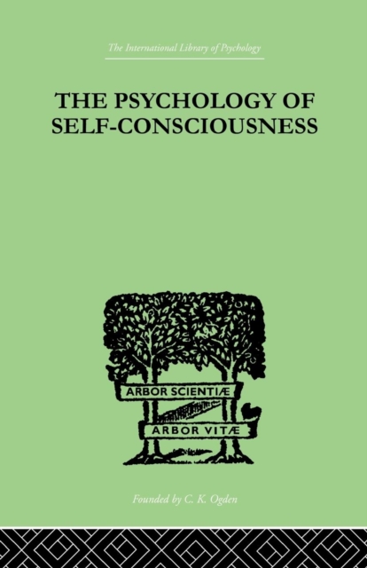 The Psychology Of Self-Conciousness, Paperback / softback Book