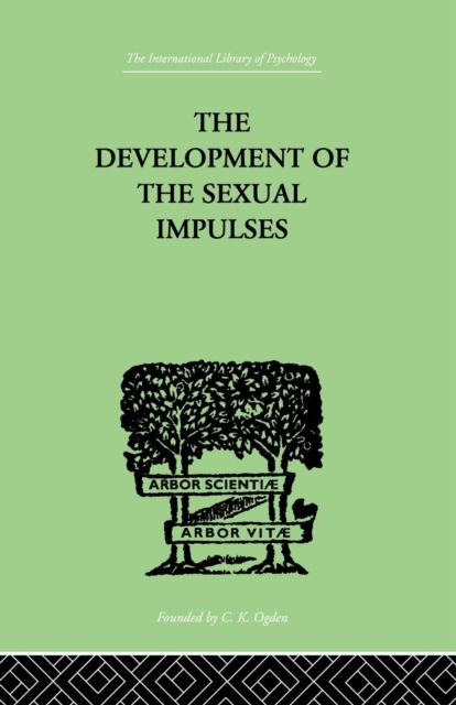 The Development Of The Sexual Impulses, Paperback / softback Book
