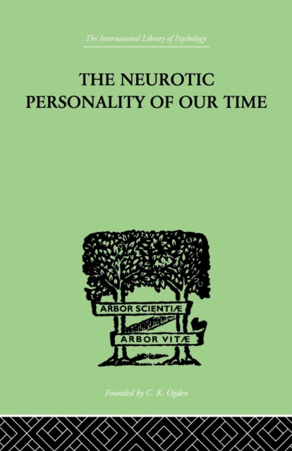 The Neurotic Personality Of Our Time, Paperback / softback Book