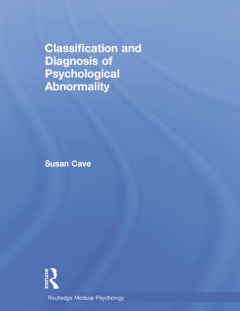 Classification and Diagnosis of Psychological Abnormality, Paperback / softback Book