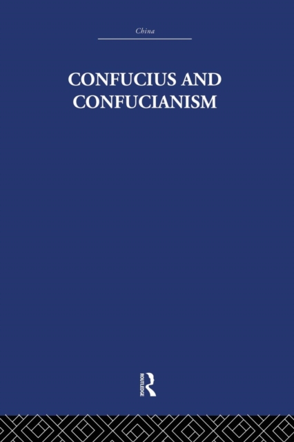 Confucius and Confucianism, Paperback / softback Book