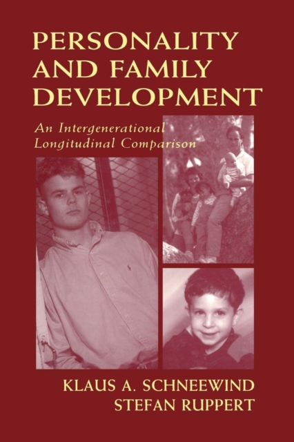 Personality and Family Development : An Intergenerational Longitudinal Comparison, Paperback / softback Book
