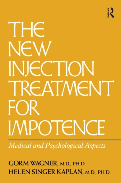 The New Injection Treatment For Impotence : Medical And Psychological Aspects, Paperback / softback Book