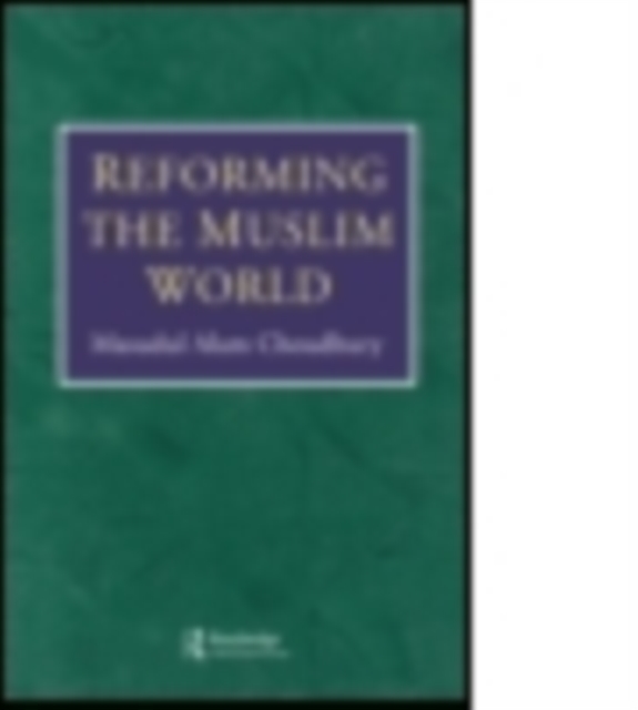 Reforming The Muslim World, Paperback / softback Book
