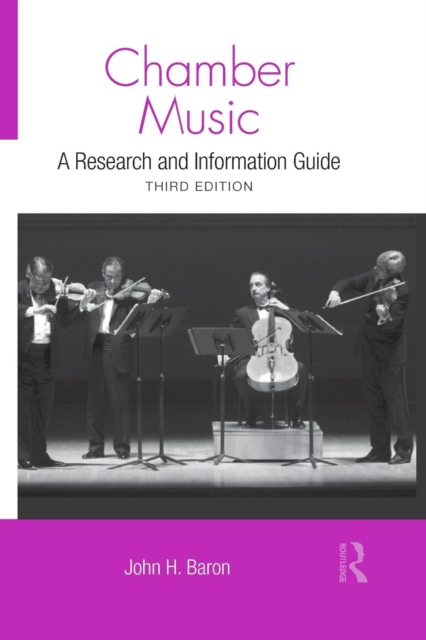 Chamber Music : A Research and Information Guide, Paperback / softback Book