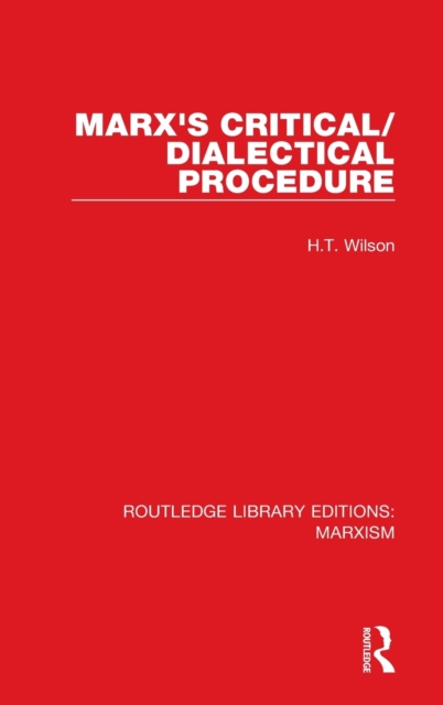 Marx's Critical/Dialectical Procedure, Hardback Book