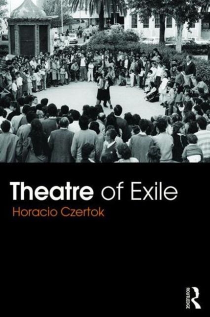 Theatre of Exile, Paperback / softback Book