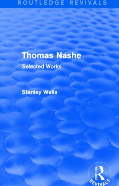 Thomas Nashe (Routledge Revivals) : Selected Works, Hardback Book